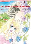 Di Cesare's Pregnant Mistress (Harlequin comics) Cover des Buches Di Cesare's Pregnant Mistress (Harlequin comics) (ISBN: 9784596646873)