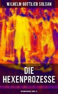 Die Hexenprozesse - Gesamtausgabe: Band 1&2 Cover des Buches Die Hexenprozesse - Gesamtausgabe: Band 1&2 (ISBN: 9788075833730)