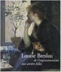 Louise breslau: DE L'IMPRESSIONNISME AUX ANNEES FOLLES Cover des Buches Louise breslau: DE L'IMPRESSIONNISME AUX ANNEES FOLLES (ISBN: 9788884910738)