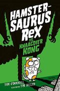 Hamstersaurus Rex vs. Knaagdier Kong Cover des Buches Hamstersaurus Rex vs. Knaagdier Kong (ISBN: 9789492899613)