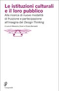 Le istituzioni culturali e il loro pubblico Cover des Buches Le istituzioni culturali e il loro pubblico (ISBN: 9791255590187)