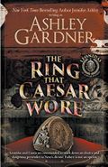 The Ring that Caesar Wore (Leonidas the Gladiator Mysteries) Cover des Buches The Ring that Caesar Wore (Leonidas the Gladiator Mysteries) (ISBN: 9798215600542)