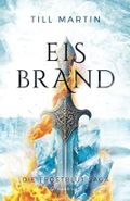 Eisbrand: Die Frostblut Saga - Band 2 Cover des Buches Eisbrand: Die Frostblut Saga - Band 2 (ISBN: 9798303831377)