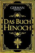 Das Buch Henoch: ist eine pseudepigraphische Schrift aus dem Alten Testament, die Henoch, dem Urgroßvater Noahs, zugeschrieben wird. Henoch ist auf Hebräisch חנוך geschrieben. Cover des Buches Das Buch Henoch: ist eine pseudepigraphische Schrift aus dem Alten Testament, die Henoch, dem Urgroßvater Noahs, zugeschrieben wird. Henoch ist auf Hebräisch חנוך geschrieben. (ISBN: 9798321973325)