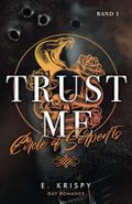Trust me: Circle of Serpents Cover des Buches Trust me: Circle of Serpents (ISBN: 9798322385967)