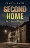 SECOND HOME - Auf neuen Wegen (Henrys Reise) Cover des Buches SECOND HOME - Auf neuen Wegen (Henrys Reise) (ISBN: 9798323578160)
