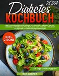 Diabetes Kochbuch Cover des Buches Diabetes Kochbuch (ISBN: 9798327096370)