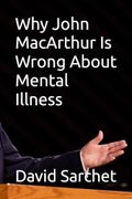 Why John MacArthur Is Wrong About Mental Illness Cover des Buches Why John MacArthur Is Wrong About Mental Illness (ISBN: 9798328949675)