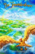 Der Traumabenteurer - Ankunft in Animosien (Erste Nacht): Der Beginn einer epischen Reise voller Abenteuer, Witz und Wunder (für alle Fantasy-Fans) Cover des Buches Der Traumabenteurer - Ankunft in Animosien (Erste Nacht): Der Beginn einer epischen Reise voller Abenteuer, Witz und Wunder (für alle Fantasy-Fans) (ISBN: 9798389302433)