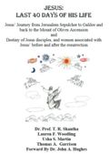 Jesus: Last 40 Days of His Life: His Resurrection Journey Cover des Buches Jesus: Last 40 Days of His Life: His Resurrection Journey (ISBN: 9798402728516)