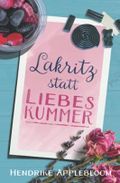 Lakritz statt Liebeskummer Cover des Buches Lakritz statt Liebeskummer (ISBN: 9798485034528)