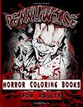 Pennywise Coloring Book: Pennywise Nice Coloring Books For Adults And Kids - (Unofficial High Quality) Cover des Buches Pennywise Coloring Book: Pennywise Nice Coloring Books For Adults And Kids - (Unofficial High Quality) (ISBN: 9798630856616)
