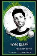 Tom Ellis Legendary Coloring Book: Relax and Unwind Your Emotions with our Inspirational and Affirmative Designs (Tom Ellis Legendary Coloring Books, Band 0) Cover des Buches Tom Ellis Legendary Coloring Book: Relax and Unwind Your Emotions with our Inspirational and Affirmative Designs (Tom Ellis Legendary Coloring Books, Band 0) (ISBN: 9798664960655)