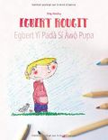 Egbert rougit/Egbert Yí Padà Sí Àwọ̀ Pupa: Un livre d'images pour les enfants (Edition bilingue français-yoruba) Cover des Buches Egbert rougit/Egbert Yí Padà Sí Àwọ̀ Pupa: Un livre d'images pour les enfants (Edition bilingue français-yoruba) (ISBN: 9798677986802)