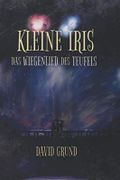 Kleine Iris: Das Wiegenlied des Teufels Cover des Buches Kleine Iris: Das Wiegenlied des Teufels (ISBN: 9798688772067)