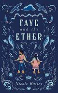 Faye and the Ether Cover des Buches Faye and the Ether (ISBN: 9798692040602)