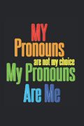Pronouns Choice Gay And Lgbtq Member Journal: Funny Dot-Grid Notebook If You Love Homosexual And Bisexual. Cool Journal For Coworkers And Students, Sketches, Ideas And To-Do Lists Cover des Buches Pronouns Choice Gay And Lgbtq Member Journal: Funny Dot-Grid Notebook If You Love Homosexual And Bisexual. Cool Journal For Coworkers And Students, Sketches, Ideas And To-Do Lists (ISBN: 9798692852168)