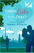 Einmal Liebe durch Zwei: Romantische Komödie Cover des Buches Einmal Liebe durch Zwei: Romantische Komödie (ISBN: 9798831377439)