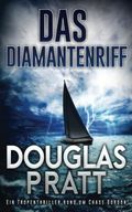 Das Diamantenriff: Ein Tropenthriller rund um Chase Gordon Cover des Buches Das Diamantenriff: Ein Tropenthriller rund um Chase Gordon (ISBN: 9798848366402)