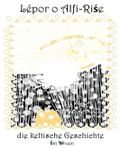 Lépor o Alfi-Riśe: die keltische Geschichte Cover des Buches Lépor o Alfi-Riśe: die keltische Geschichte (ISBN: 9798874269876)