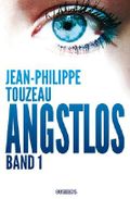 Angstlos - 1 Cover des Buches Angstlos - 1 (ISBN: B00J2W4L7K)