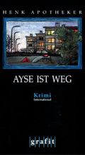 Ayse ist weg Cover des Buches Ayse ist weg (ISBN: 9783894255114)