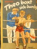 Theo boxt sich durch Cover des Buches Theo boxt sich durch (ISBN: B0000BM14E)