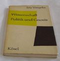 Wissenschaft, Politik und Gnosis Cover des Buches Wissenschaft, Politik und Gnosis (ISBN: B0000BOZ3K)