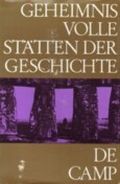 Geheimnisvolle Stätten der Geschichte. Cover des Buches Geheimnisvolle Stätten der Geschichte. (ISBN: B000TZV4QA)
