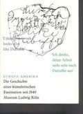 EUROPA / AMERIKA: DIE GESCHICHTE EINER KUNSTLERISCHEN FASZINATION SEIT 1940 (Europe / America: the History of an Artistic Fascination Since 1940) Cover des Buches EUROPA / AMERIKA: DIE GESCHICHTE EINER KUNSTLERISCHEN FASZINATION SEIT 1940 (Europe / America: the History of an Artistic Fascination Since 1940) (ISBN: B000WW9TI0)