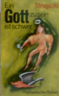 Ein Gott zu sein ist schwer Cover des Buches Ein Gott zu sein ist schwer (ISBN: B001D7XHX6)