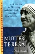 » Ich bin nur ein Werkzeug in Gottes Hand, es ist alles seine Arbeit « : Mutter Teresa (Starke Frauen des Jahrhunderts) Cover des Buches » Ich bin nur ein Werkzeug in Gottes Hand, es ist alles seine Arbeit « : Mutter Teresa (Starke Frauen des Jahrhunderts) (ISBN: B001H2J8WQ)