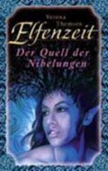 Elfenzeit. Der Quell der Nibelungen. Band 3 Cover des Buches Elfenzeit. Der Quell der Nibelungen. Band 3 (ISBN: B0026FRUT6)