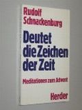 Deutet die Zeichen der Zeit. Meditationen zum Advent. 1976. 124 S. (ISBN 3-451-17342-5) Cover des Buches Deutet die Zeichen der Zeit. Meditationen zum Advent. 1976. 124 S. (ISBN 3-451-17342-5) (ISBN: B002FJBKBM)