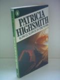 Patricia Highsmith: Slowly, Slowly in the the wind Cover des Buches Patricia Highsmith: Slowly, Slowly in the the wind (ISBN: B002LOW83U)