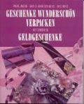 Packo Jansen: Geschenke wunderschön verpacken - Mit Sonderteil Geldgeschenke Cover des Buches Packo Jansen: Geschenke wunderschön verpacken - Mit Sonderteil Geldgeschenke (ISBN: B002PWDXMI)