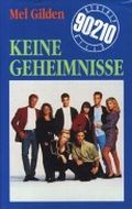 Beverly Hills 90210 Keine Geheimnisse. Cover des Buches Beverly Hills 90210 Keine Geheimnisse. (ISBN: B0030CLX4C)
