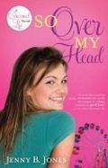 So Over My Head: A Charmed Life Series, Book 3 (The Charmed Life) Cover des Buches So Over My Head: A Charmed Life Series, Book 3 (The Charmed Life) (ISBN: B003I8VBM2)