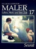 Georges Seurat - das grosse Sammelwerk Maler - Leben, Werk und ihre Zeit - Abschnitt 1: Romantik und Impressionismus - Band 17 Cover des Buches Georges Seurat - das grosse Sammelwerk Maler - Leben, Werk und ihre Zeit - Abschnitt 1: Romantik und Impressionismus - Band 17 (ISBN: B003VDG2HI)