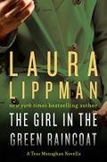 The Girl in the Green Raincoat: A Tess Monaghan Novel (English Edition) Cover des Buches The Girl in the Green Raincoat: A Tess Monaghan Novel (English Edition) (ISBN: B004CFA9DM)