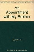 An Apointment with My Brother Cover des Buches An Apointment with My Brother (ISBN: B004VGF79I)