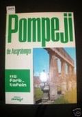 Pompeji, die Ausgrabungen Cover des Buches Pompeji, die Ausgrabungen (ISBN: B005DMP6JA)