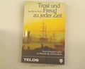 Trost und Freud zu jeder Zeit. Paul Gerhardts Lieder im Wandel der Jahrhunderte Cover des Buches Trost und Freud zu jeder Zeit. Paul Gerhardts Lieder im Wandel der Jahrhunderte (ISBN: B005L9X4A8)