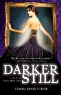 Darker Still: A Novel of Magic Most Foul Cover des Buches Darker Still: A Novel of Magic Most Foul (ISBN: B005SZ0Z1G)