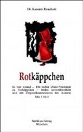 Rotkäppchen. Es war einmal ... Die ersten Demo-Versionen zu Rotkäppchen - bisher unveröffentlicht und mit Originalkommentaren der Autoren Take 1 bis 4 Cover des Buches Rotkäppchen. Es war einmal ... Die ersten Demo-Versionen zu Rotkäppchen - bisher unveröffentlicht und mit Originalkommentaren der Autoren Take 1 bis 4 (ISBN: B005ZWOI5Q)