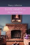 Tante Dimity und das verhexte Haus Cover des Buches Tante Dimity und das verhexte Haus (ISBN: B0060GZ3TQ)