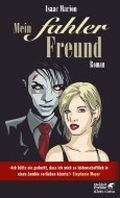 Mein fahler Freund: Roman Cover des Buches Mein fahler Freund: Roman (ISBN: B006WM5FM8)