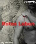 Rotes Leben Cover des Buches Rotes Leben (ISBN: B008EIZTRO)