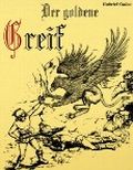 Der goldene Greif Cover des Buches Der goldene Greif (ISBN: 9783738046274)