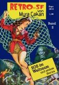 SOS im Weltraum (Retro-SF) Cover des Buches SOS im Weltraum (Retro-SF) (ISBN: B00967J0CW)
